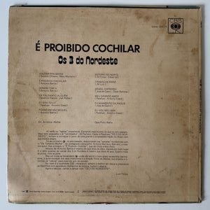 Os 3 Do Nordeste — É Proibido Cochilar (Disco de Vinil LP, usado)