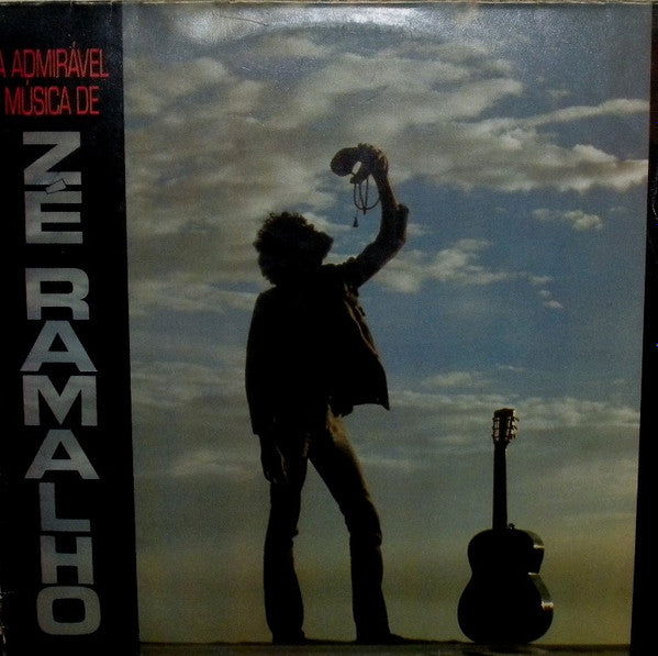 Zé Ramalho - A Admirável Música De Zé Ramalho (LP)