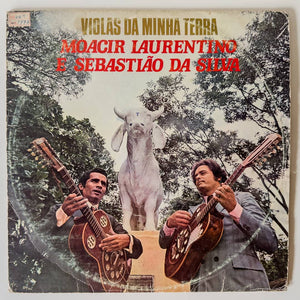 Moacir Laurentino e Sebastião Da Silva — Violas Da Minha Terra (Disco de Vinil LP, usado)