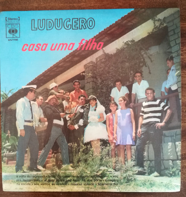 Coronel Ludugero — Ludugéro Casa Uma Filha (Disco de Vinil LP, usado)
