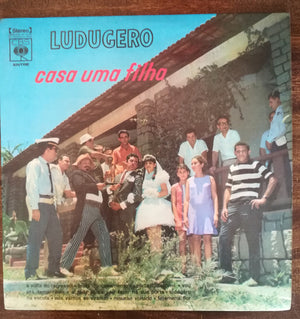 Coronel Ludugero — Ludugéro Casa Uma Filha (Disco de Vinil LP, usado)