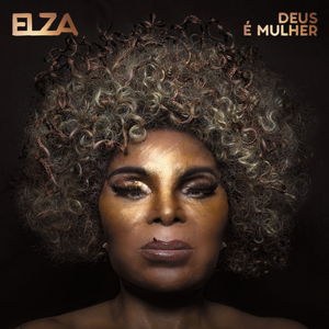 Elza Soares - Deus É Mulher (LP)