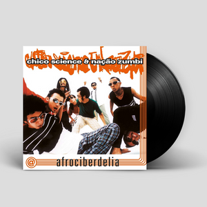 Chico Science & Nação Zumbi — Afrociberdelia (Disco de Vinil LP, lacrado)