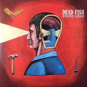 Dead Fish — Ponto Cego (Disco de Vinil LP, lacrado)