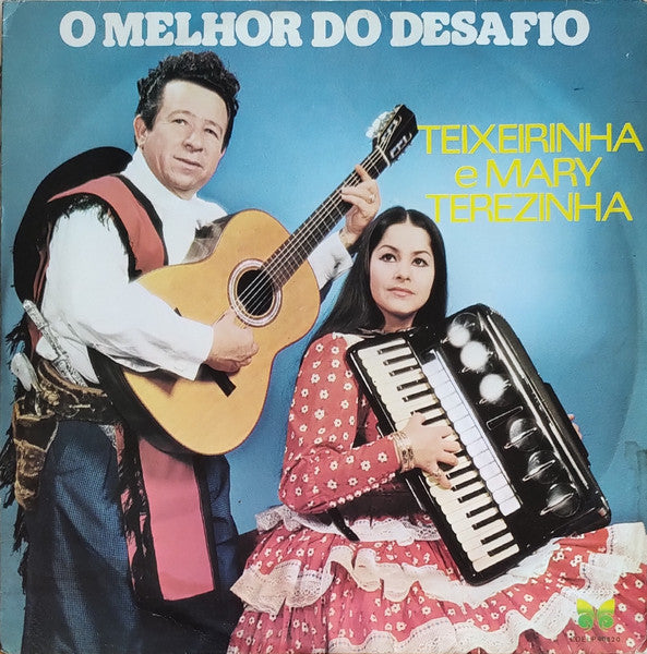 Teixeirinha e Mary Terezinha — O Melhor Do Desafio  (Disco de Vinil LP, usado)