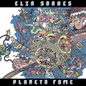 Elza Soares — Planeta Fome (Disco de Vinil LP, lacrado)
