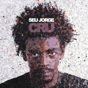 Seu Jorge — Cru (Disco de Vinil LP, lacrado)