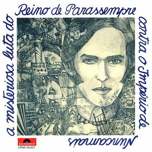Ronnie Von — A Misteriosa Luta Do Reino De Parassempre Contra O Império De Nuncamais (Disco de Vinil LP, lacrado)