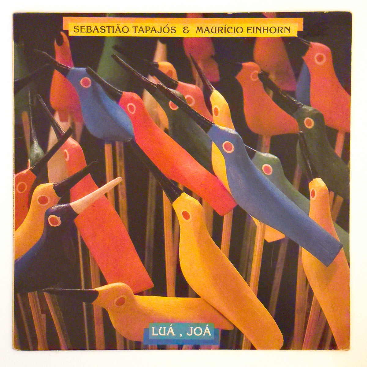 Sebastião Tapajós e Mauricio Einhorn — Luá, Joá (Disco de Vinil LP, usado)