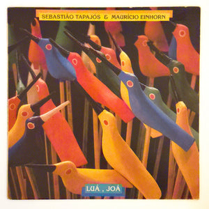 Sebastião Tapajós e Mauricio Einhorn — Luá, Joá (Disco de Vinil LP, usado)