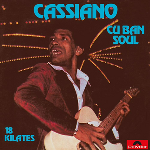 Cassiano — Cuban Soul - 18 Kilates (Disco de Vinil LP, lacrado)