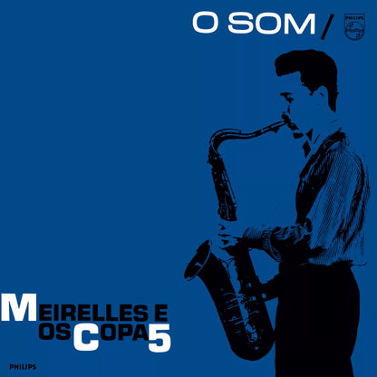 Meirelles E Os Copa 5 — O Som (Disco de Vinil LP, lacrado)