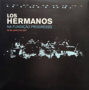 Los Hermanos (3) — Na Fundição Progresso, 09 De Junho De 2007 (Disco de Vinil LP, lacrado)