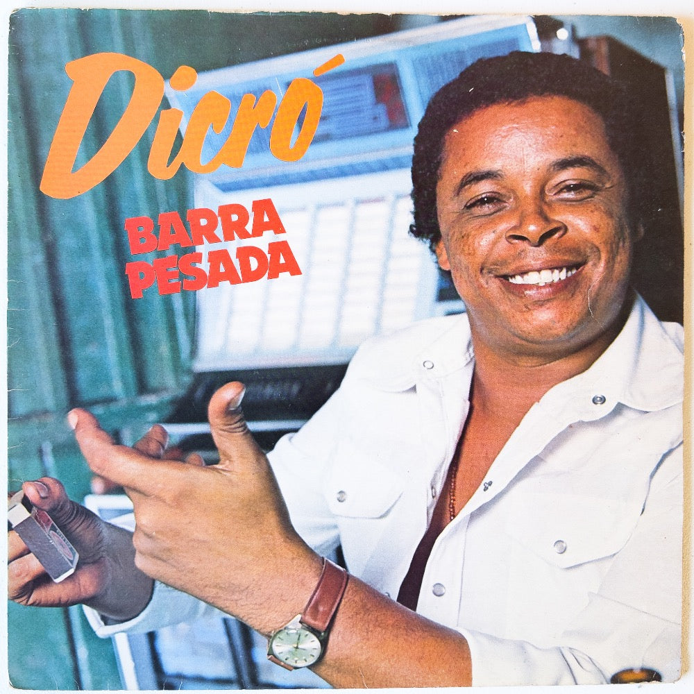 Dicró — Barra Pesada  (Disco de Vinil LP, usado)