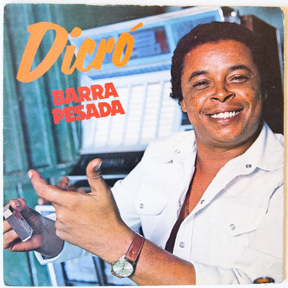 Dicró — Barra Pesada  (Disco de Vinil LP, usado)