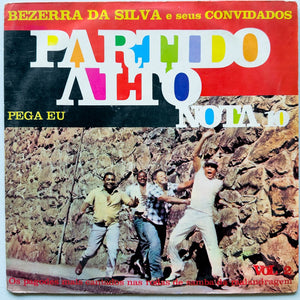 Bezerra Da Silva - Bezerra Da Silva E Os Partideiros Nota 10: O Melhor Do Partido Alto Vol. 2 (LP)