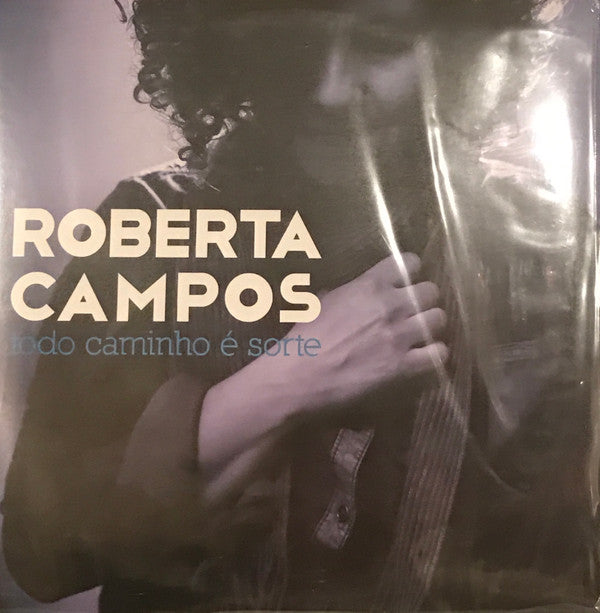 Roberta Campos — Todo Caminho É Sorte (Disco de Vinil LP, lacrado)