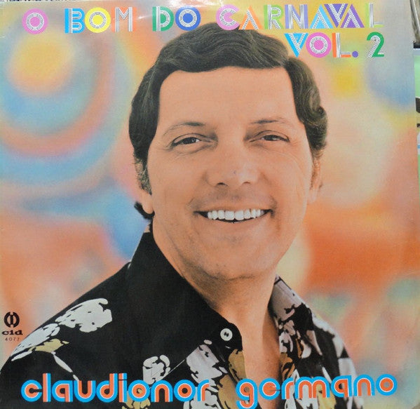 Claudionor Germano — O Bom do Carnaval Vol.2 (Disco de Vinil LP, usado)
