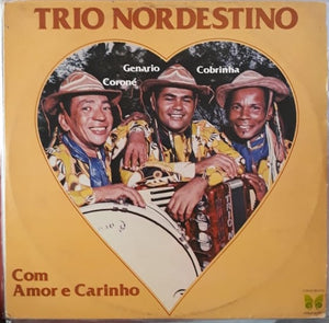Trio Nordestino — Com Amor E Carinho (Disco de Vinil LP, usado)