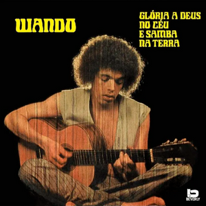 Wando — Glória A Deus No Céu E Samba Na Terra (Disco de Vinil LP, lacrado)