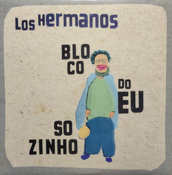 Los Hermanos (3) — Bloco Do Eu Sozinho (Disco de Vinil LP, lacrado)