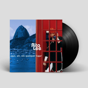 Rita Lee - Aqui, Ali, Em Qualquer Lugar (LP)