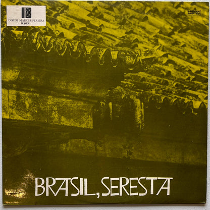 Carlos Poyares e Regional Do Evandro - Brasil, Seresta (LP)