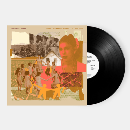 Jaguaribe Carne - Isabel, 7 Cirandas Negras e Um Apito (LP)