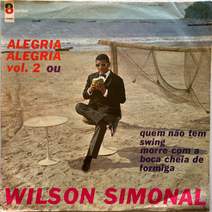Wilson Simonal — Alegria Alegria Vol. 2 (Disco de Vinil LP, usado)