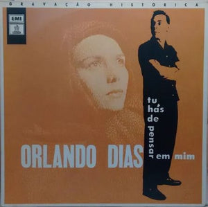 Orlando Dias — Tu Hás De Pensar Em Mim (Disco de Vinil LP, usado)
