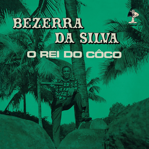 Bezerra da Silva - O Rei do Côco (Vinil LP) - Preto