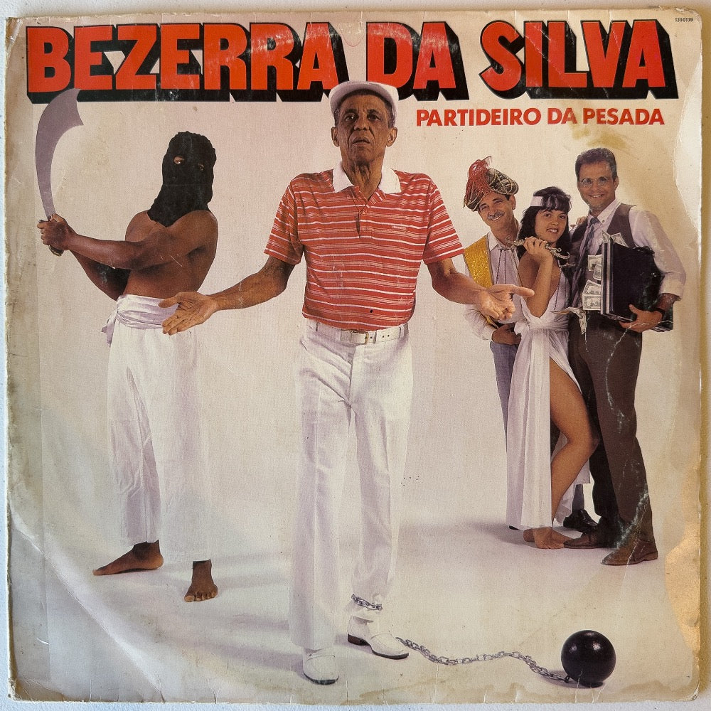 Bezerra Da Silva - Partideiro Da Pesada (LP)