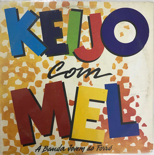 Keijo Com Mel — A Banda Jovem Do Forró (Disco de Vinil LP, usado)