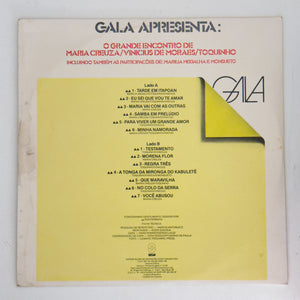 Gala 79 Apresenta: O Grande Encontro De Maria Creuza / Vinicius De Moraes / Toquinho (LP)