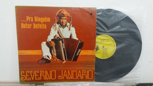 Severino Januário — Prá Ninguém Botar Defeito (Disco de Vinil LP, usado)