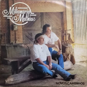 Milionário & Mathias — Novos Caminhos (Disco de Vinil LP, usado)