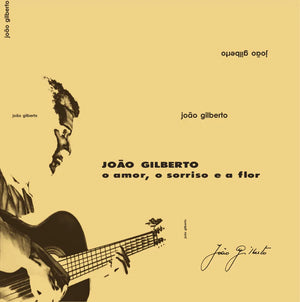 João Gilberto — O Amor, O Sorriso E A Flor (Disco de Vinil LP, lacrado, importado)