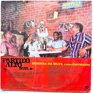 Bezerra Da Silva - Bezerra Da Silva E Os Partideiros Nota 10: O Melhor Do Partido Alto Vol. 2 (LP)