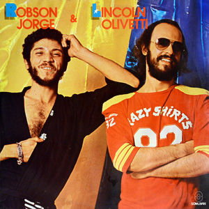 Lincoln Olivetti & Robson Jorge — Robson Jorge & Lincoln Olivetti (Disco de Vinil LP, lacrado)