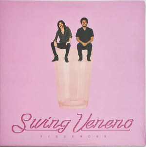 Figueroas — Swing Veneno (Disco de Vinil LP, lacrado)