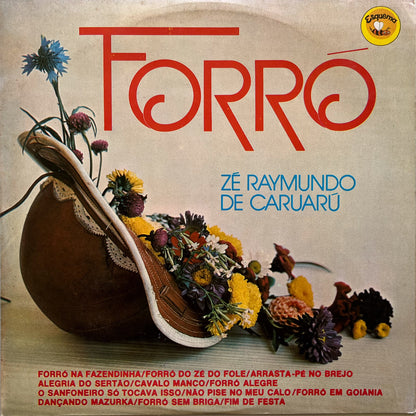 Zé Raymundo de Caruarú — Forró (Disco de Vinil LP, usado)