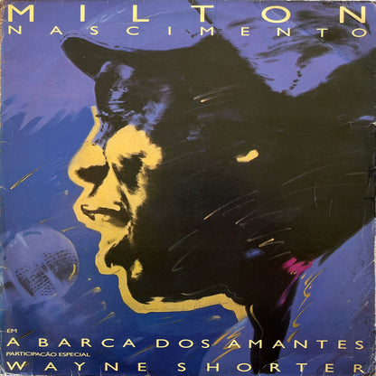 Milton Nascimento e Wayne Shorter — A Barca Dos Amantes (Disco de Vinil LP, usado)