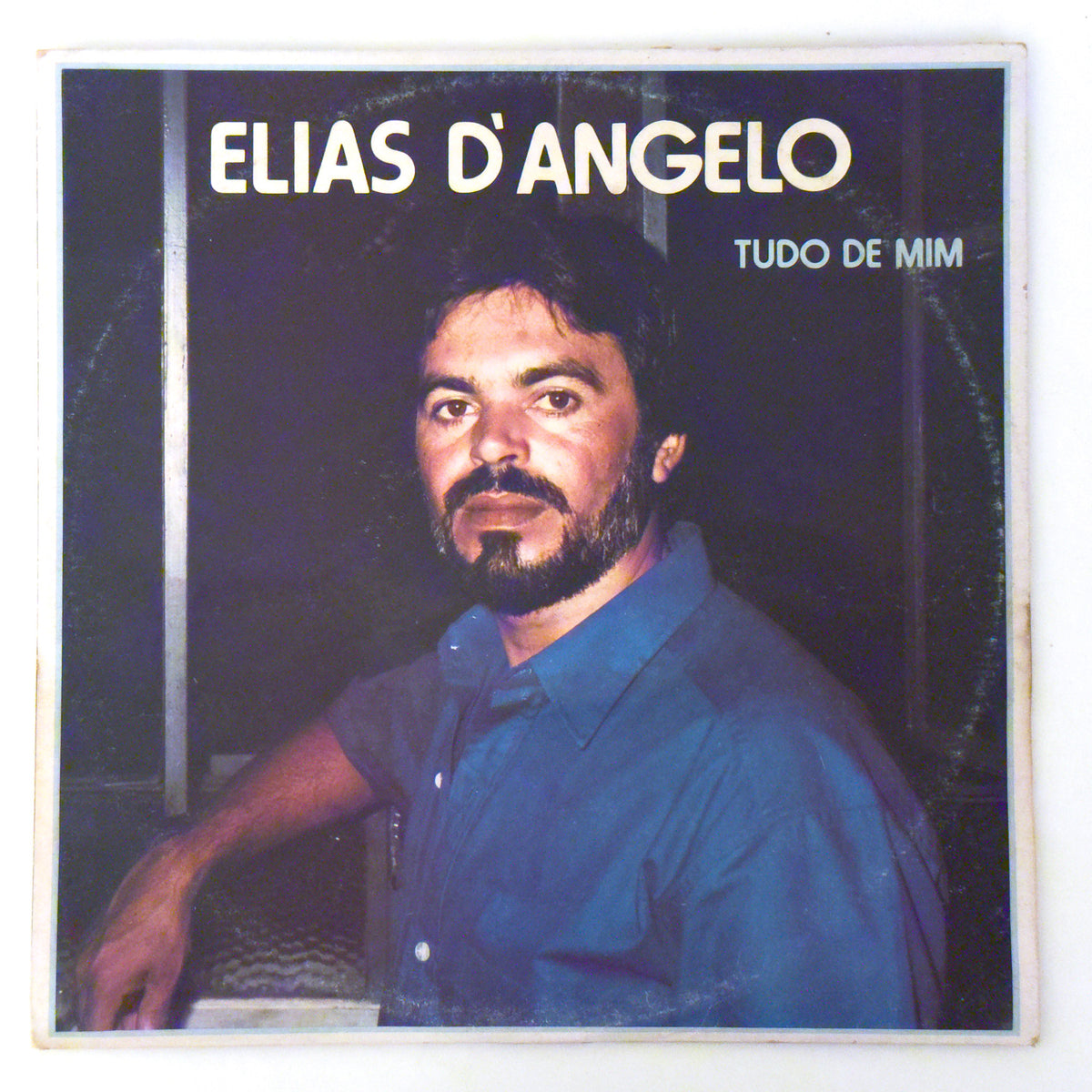 Elias D'Ângelo — Tudo de Mim (Disco de Vinil LP, usado)