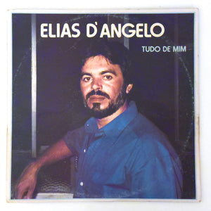 Elias D'Ângelo — Tudo de Mim (Disco de Vinil LP, usado)