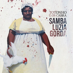 Totonho e os Cabra - Samba Luzia Gorda (Disco de Vinil LP, lacrado)