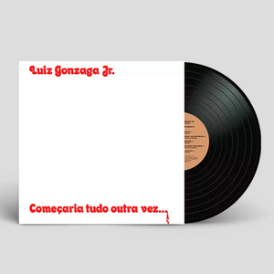 Gonzaguinha — Começaria Tudo Outra Vez... (Disco de Vinil LP, lacrado)