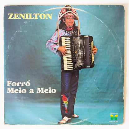 Zenilton — Forró Meio a Meio (Disco de Vinil LP, usado)