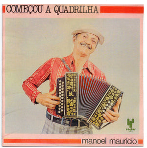 Manoel Maurício — Começou A Quadrilha (Disco de Vinil LP, usado)