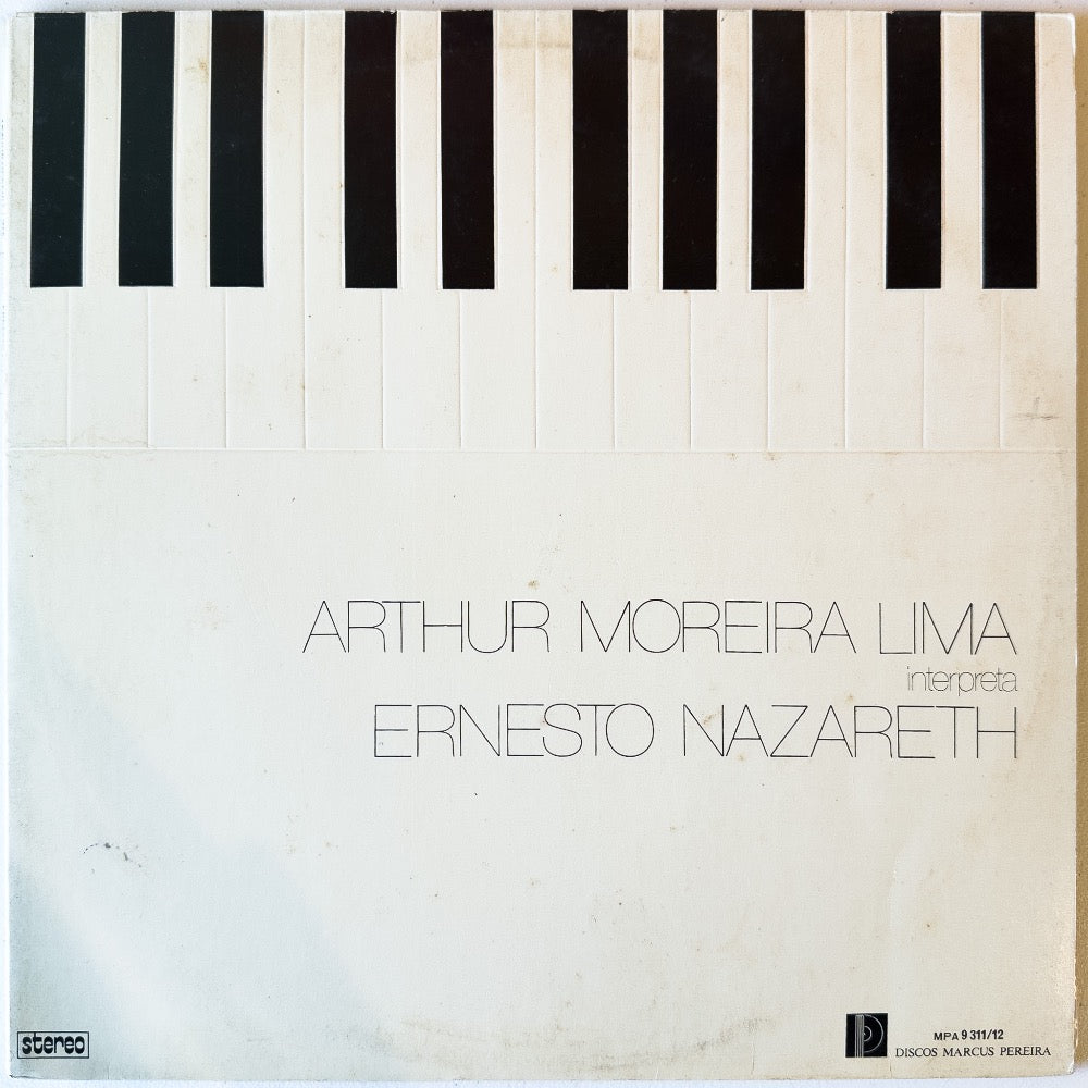 Arthur Moreira Lima - Arthur Moreira Lima Interpreta Ernesto Nazareth (LP)