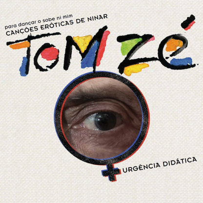 Tom Zé — Cançoes Eróticas De Ninar, Para Dançar O Sobe Ni Mim, Urgência Didatica (Disco de Vinil LP, usado)